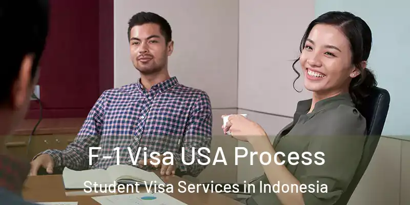  F-1 Visa USA Process Student Visa Services in Indonesia