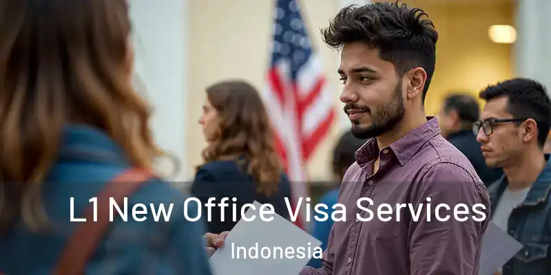  L1 New Office Visa Services Indonesia