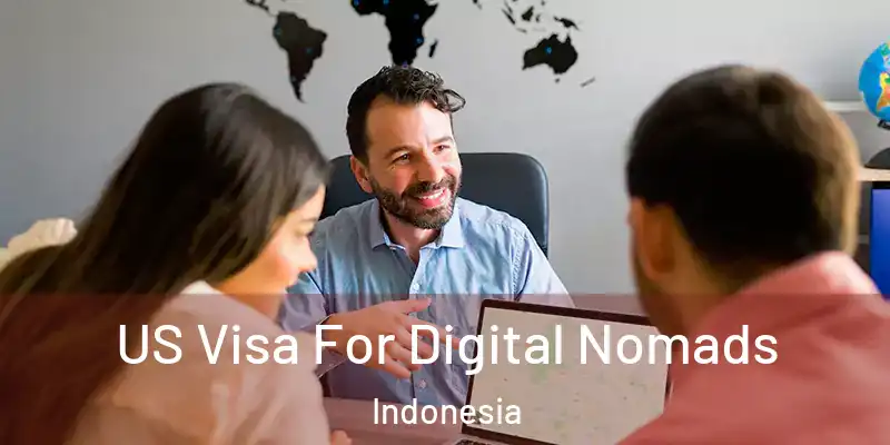  US Visa For Digital Nomads Indonesia