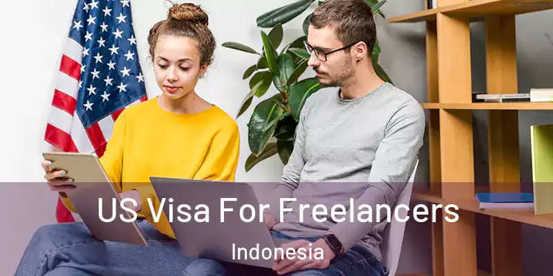  US Visa For Freelancers Indonesia