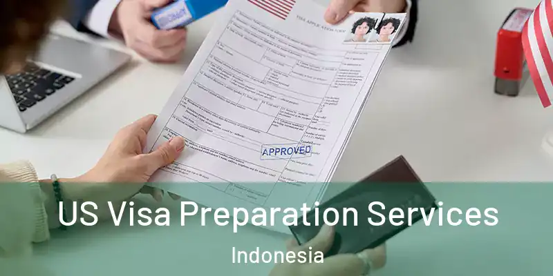  US Visa Preparation Services Indonesia