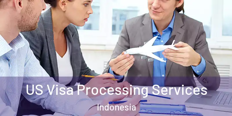  US Visa Processing Services Indonesia